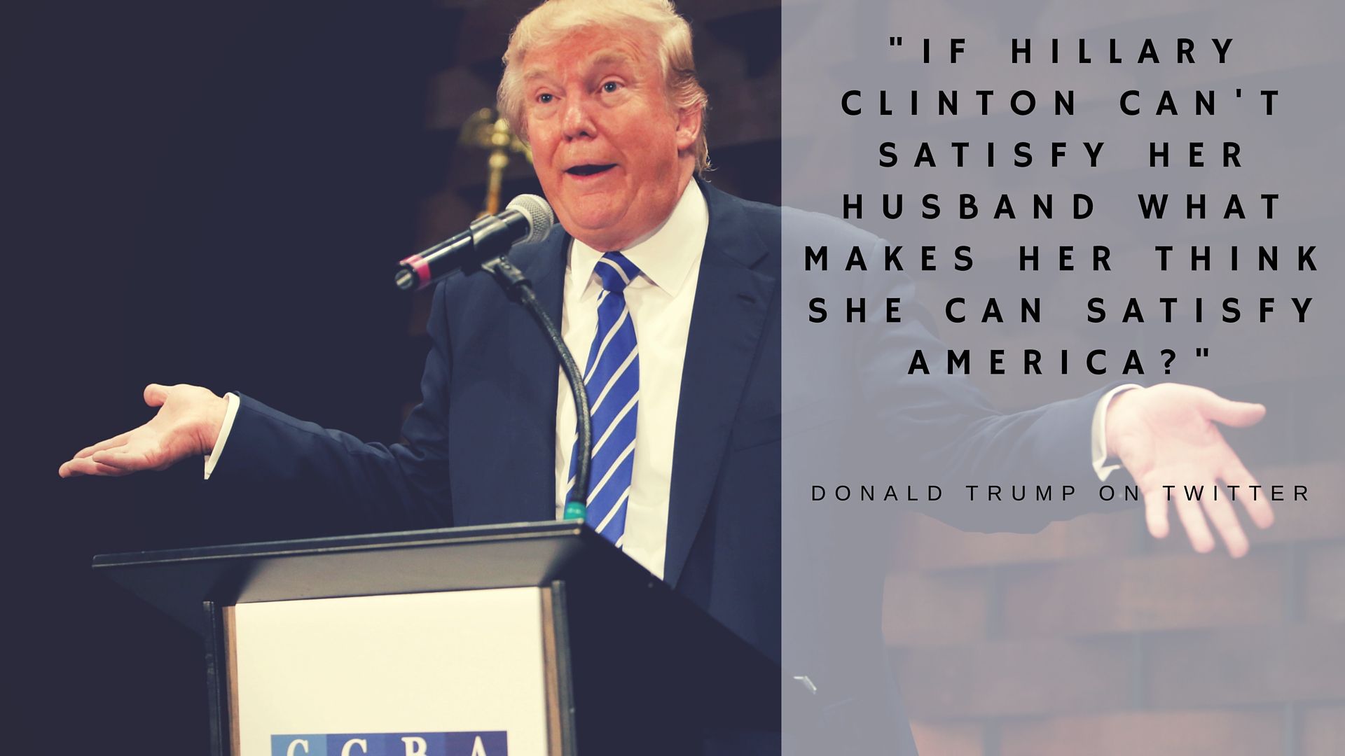 Trump on Hillary Clinton's marriage
